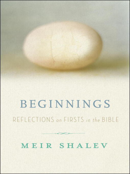 Title details for Beginnings by Meir Shalev - Available